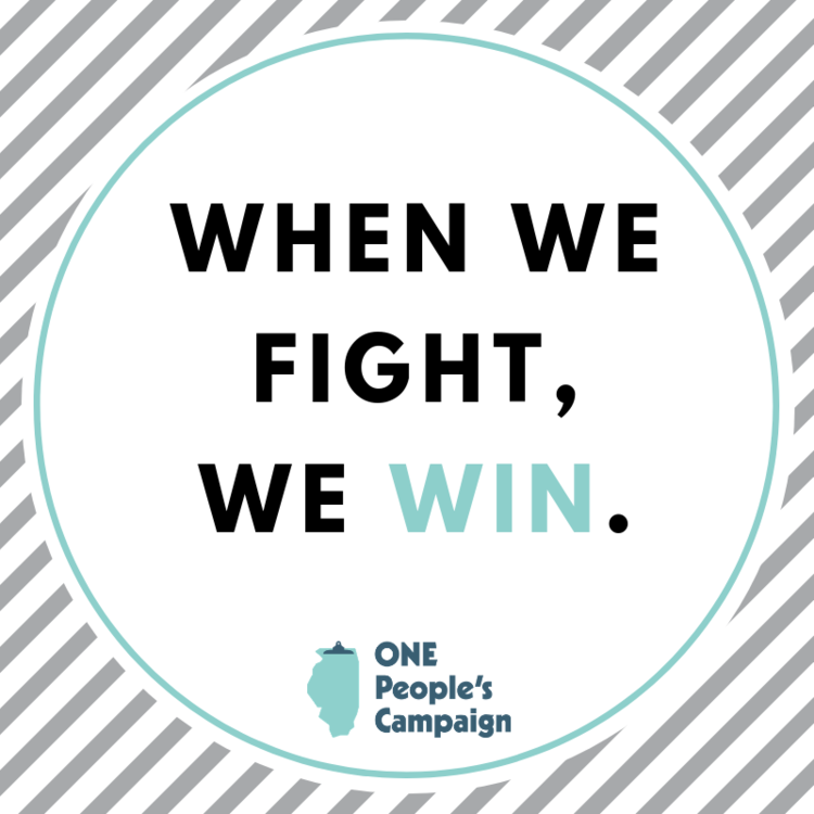 Image that says "When we fight, we win" with the One People's Campaign logo at the bottom.